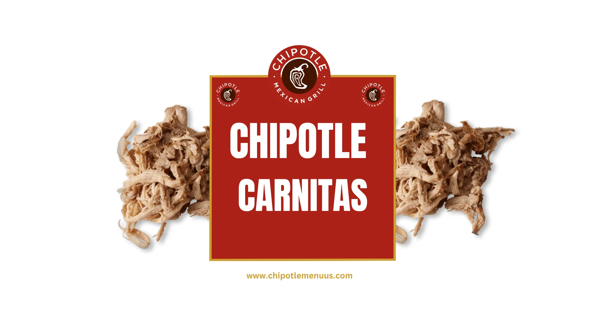 Chipotle Carnitas