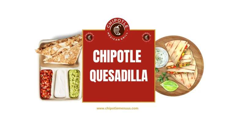 Chipotle quesadilla