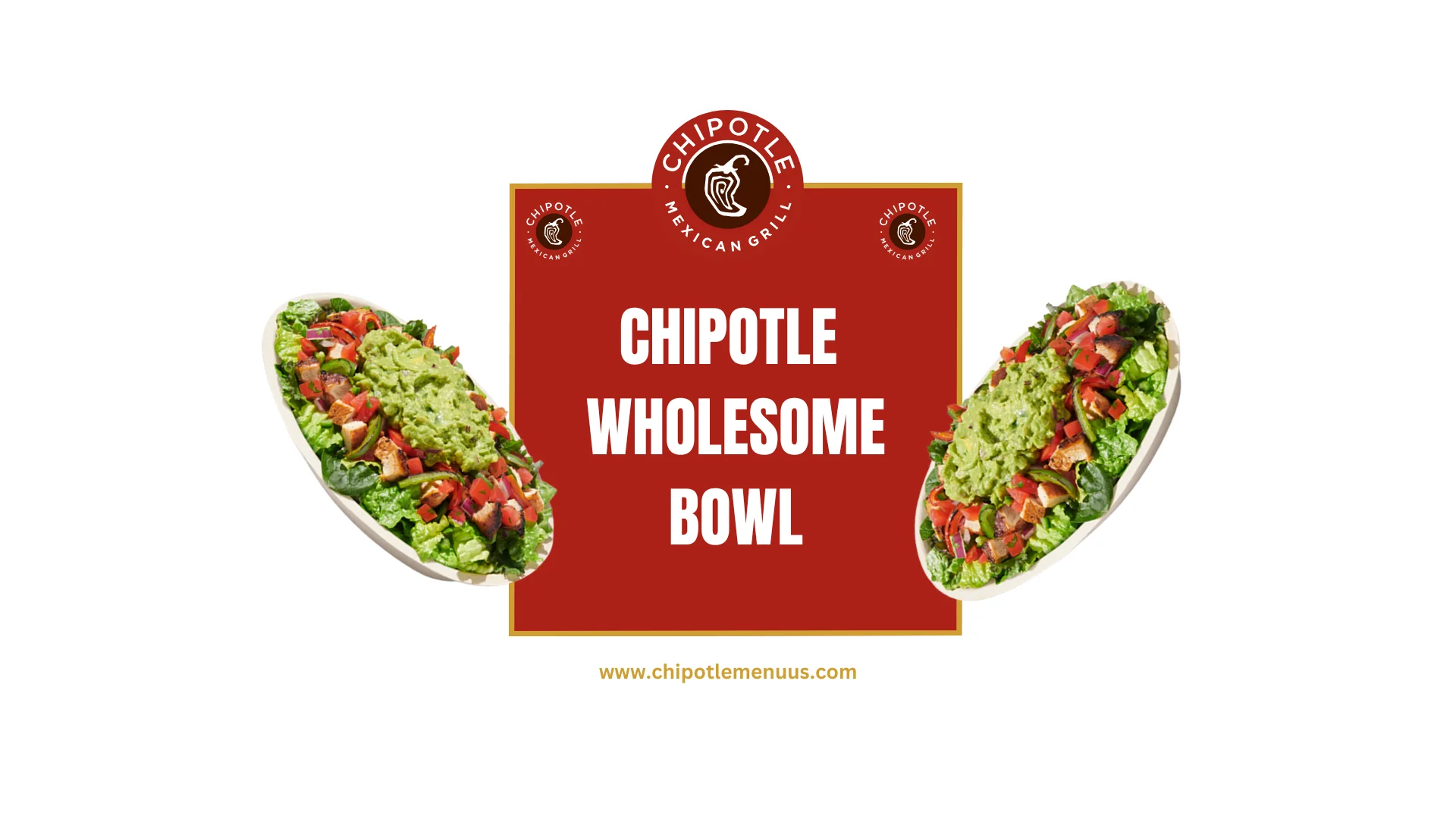 Chipotle Wholesome Bowl